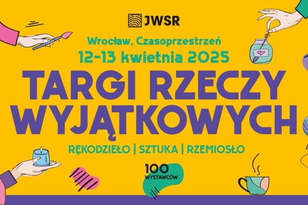 Targi Rzeczy Wyjątkowych JWSR Wrocław 2025